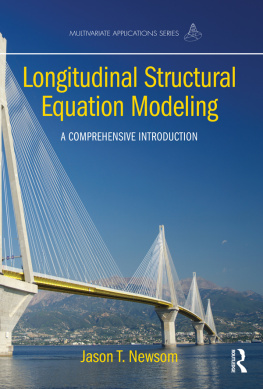 Jason T. Newsom Longitudinal Structural Equation Modeling: A Comprehensive Introduction