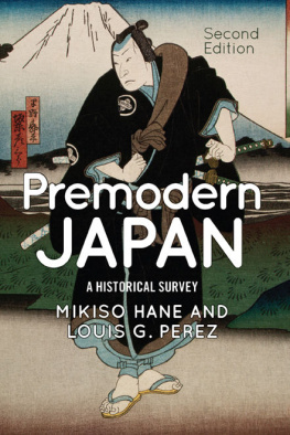 Mikiso Hane Premodern Japan: A Historical Survey