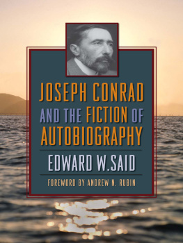 Edward Said - Joseph Conrad and the Fiction of Autobiography