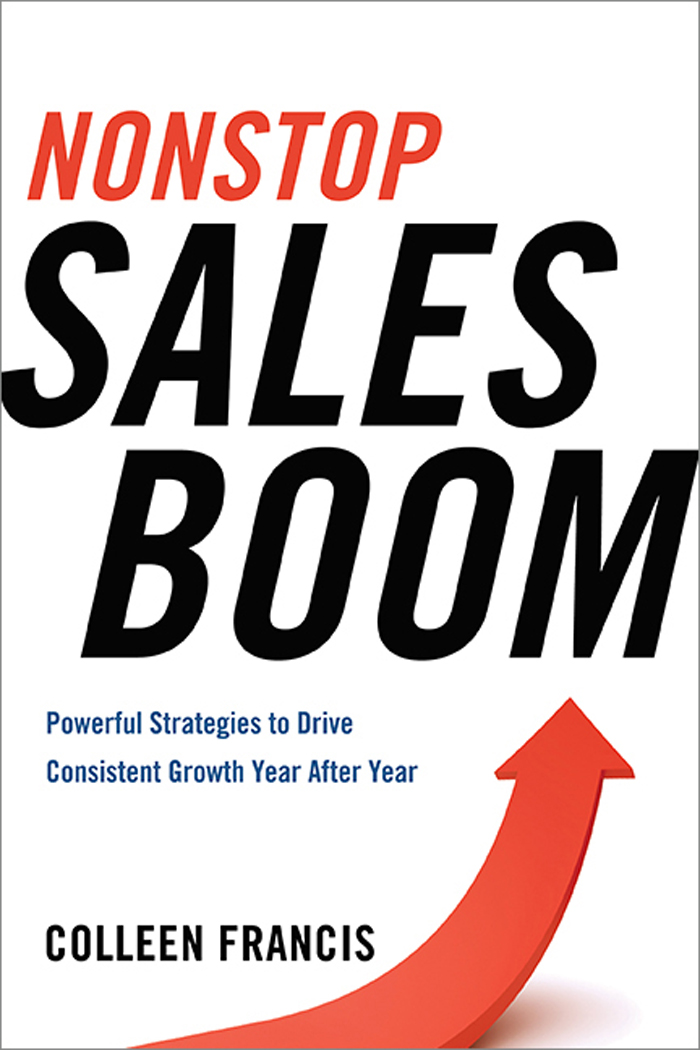 NONSTOP SALES BOOM POWERFUL STRATEGIES TO DRIVE CONSISTENT SALES GROWTH - photo 1