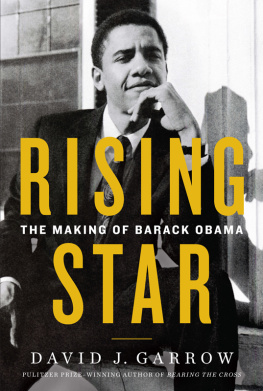 David J. Garrow - Rising Star: The Making of Barack Obama