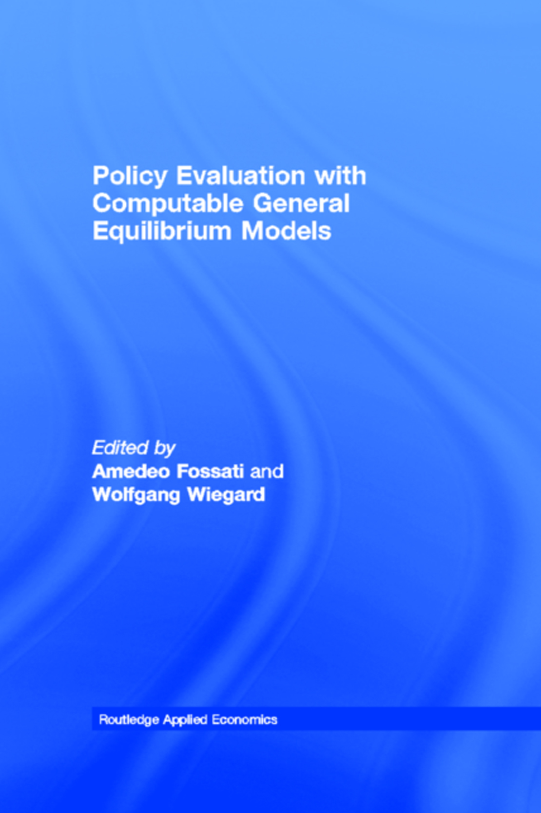 Policy Evaluation with Computable General Equilibrium Models Computable - photo 1