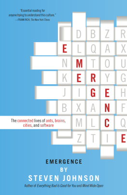 Johnson - Emergence : the connected lives of ants, brains, cities, and software