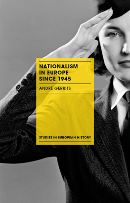 André Gerrits - Nationalism in Europe since 1945