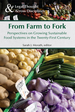 Sarah Morath - From Farm to Fork: Perspectives on Growing Sustainable Food Systems in the Twenty-First Century
