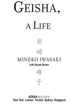 Mineko Iwasaki - Geisha, a Life