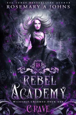 Rosemary Johns Rebel Academy: Crave