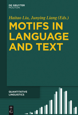 Haitao Liu - Motifs in Language and Text