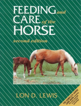 Lon D. Lewis - Feeding and Care of the Horse