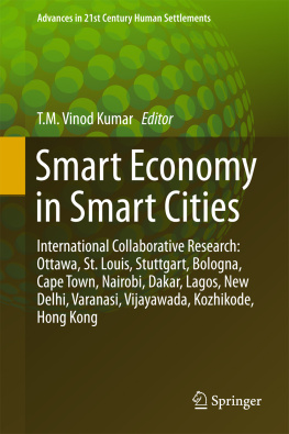 T. M. Vinod Kumar - Smart Economy in Smart Cities: International Collaborative Research: Ottawa, St.Louis, Stuttgart, Bologna, Cape Town, Nairobi, Dakar, Lagos, New ...