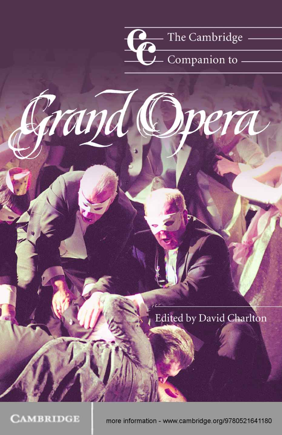 The Cambridge Companion to Grand Opera In this fascinating and accessible - photo 1