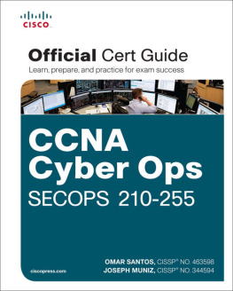 Omar Santos - CCNA Cyber Ops SECOPS 210-255 Official Cert Guide