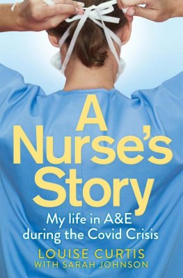 Louise Curtis - A Nurse's Story