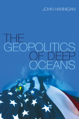 John Hannigan - The Geopolitics of Deep Oceans