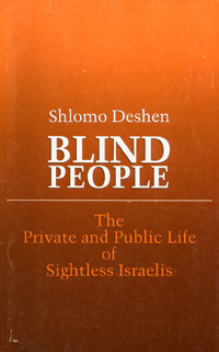 title Blind People The Private and Public Life of Sightless Israelis - photo 1