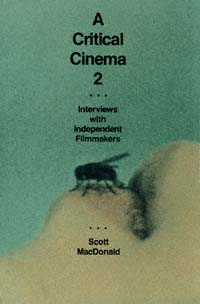 title A Critical Cinema Interviews With Independent Filmmakers author - photo 1