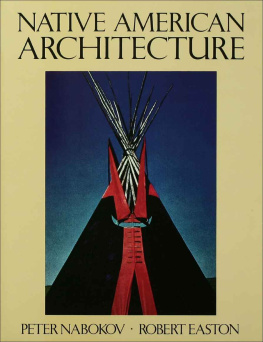 Peter Nabokov - Native American Architecture