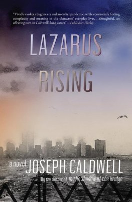 Joseph Caldwell - Lazarus Rising