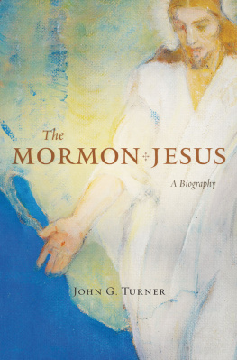 John G. Turner - The Mormon Jesus