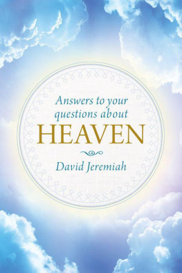 David Jeremiah Answers to Your Questions about Heaven