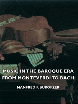 Manfred F Bukofzer - Music in the Baroque Era: From Monteverdi to Bach