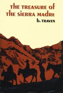 Bruno Traven - The Treasure of the Sierra Madre