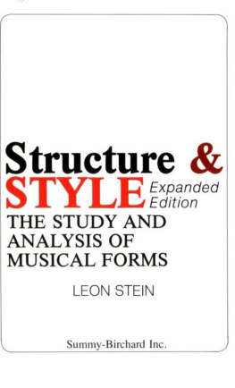 Leon Stein - Structure & Style: The Study and Analysis of Musical Forms