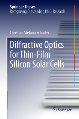 Christian Stefano Schuster Diffractive Optics for Thin-Film Silicon Solar Cells