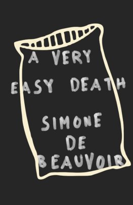 Simone de Beauvoir A Very Easy Death