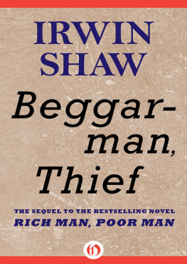 Irwin Shaw Beggarman, Thief