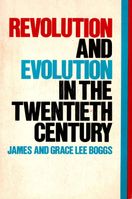 James Boggs - Revolution and Evolution in the Twentieth Century