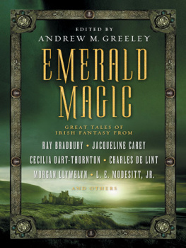 Andrew M. Greeley Emerald magic: great tales of Irish fantasy