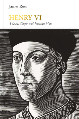 James Ross Henry VI: A Good, Simple and Innocent Man