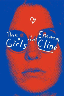 Emma Cline - The Girls - A Novel