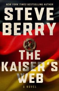 Stiv Berri - The Kaiser's Web--A Novel