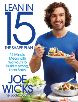 Joe Wicks Lean in 15 - The Shape Plan: 15 Minute Meals With Workouts to Build a Strong, Lean Body