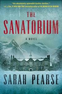 Sarah Pearse The Sanatorium