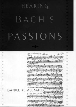 Daniel R. Melamed - Hearing Bach’s Passions