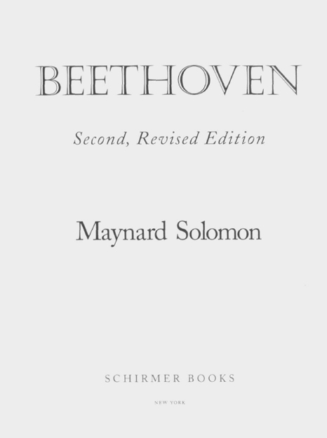 Copyright 1998 Maynard Solomon This edition 2012 Schirmer Trade A Division of - photo 2