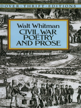 Walt Whitman Civil War Poetry and Prose