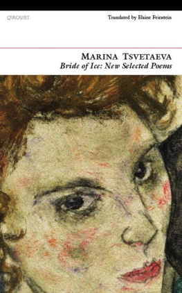 Marina Tsvetaeva - Bride of Ice: New Selected Poems