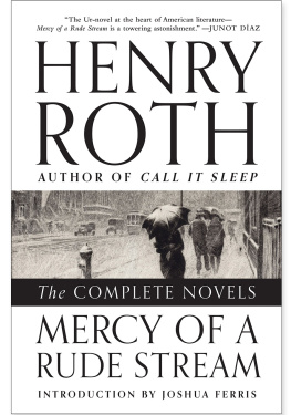 Henry Roth Mercy of a Rude Stream
