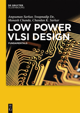 Angsuman Sarkar Low Power VLSI Design: Fundamentals