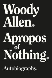 Vudi Allen - Apropos of Nothing