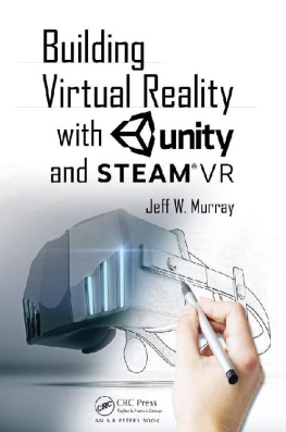 Jeff W Murray - Building Virtual Reality with Unity and Steam VR