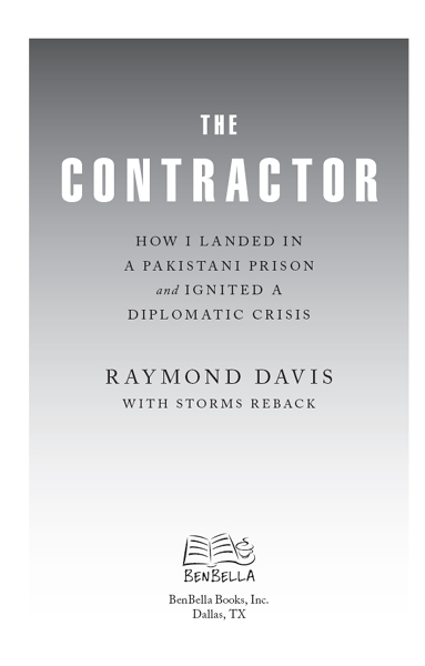 The Contractor How I Landed in a Pakistani Prison and Ignited a Diplomatic Crisis - image 2