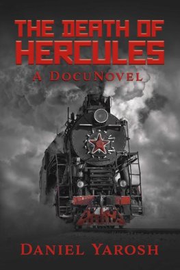 Daniel Yarosh The Death of Hercules: A DocuNovel