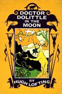 Hyu Lofting Doctor Dolittle in the Moon