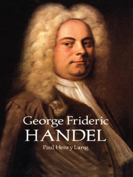 Paul Henry Lang - George Frideric Handel