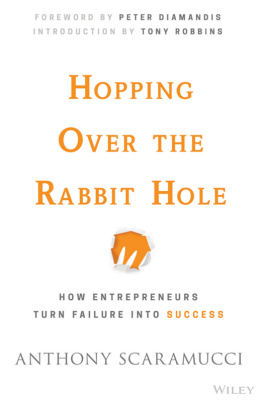 Anthony Scaramucci Hopping over the Rabbit Hole: How Entrepreneurs Turn Failure into Success